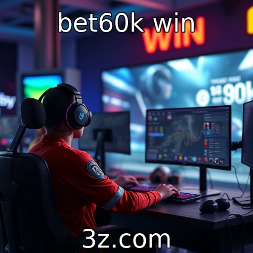 bet60k win - Aumenta o investimento em eSports e competições